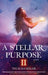A Stellar Purpose II by Natacha Belair