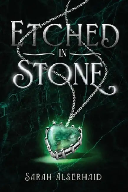 Etched in Stone by Sarah Alserhaid
