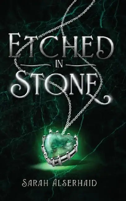 Etched in Stone by Sarah Alserhaid