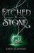Etched in Stone by Sarah Alserhaid