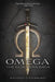 Omega: The Elderana Saga by Antonio D'Ambrosio