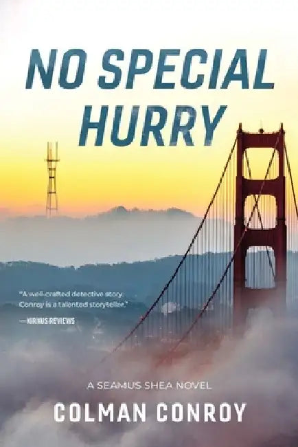 No Special Hurry by Colman Conroy