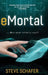 eMortal by Steve Schafer