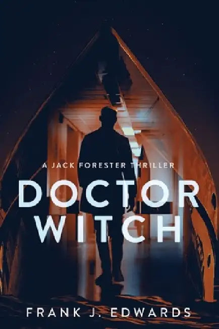 Doctor Witch by Frank J. Edwards
