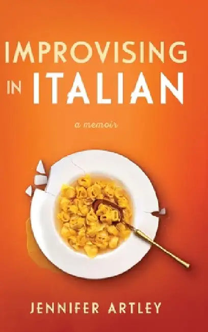 Improvising in Italian by Jennifer Artley
