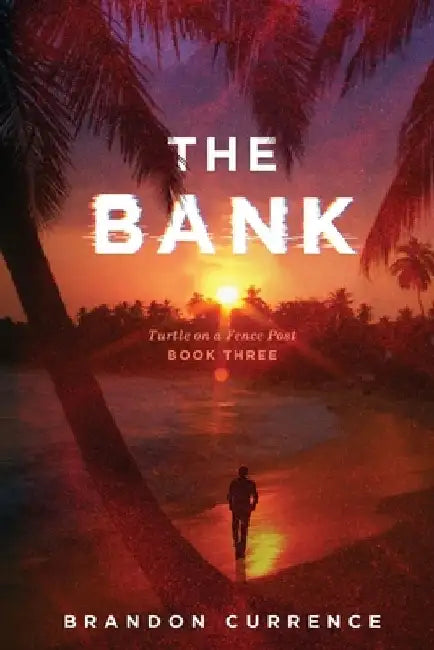 The Bank by Brandon Currence