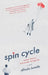 Spin Cycle: Notes from a Reluctant Caregiver by Alfredo Botello