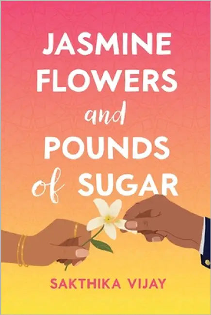 Jasmine Flowers and Pounds of Sugar by Vijay, Sakthika