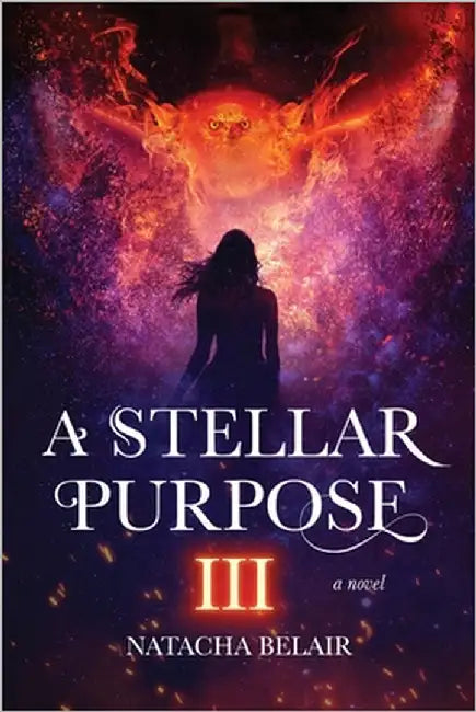 A Stellar Purpose III by Belair, Natacha