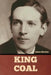 King Coal by Upton Sinclair
