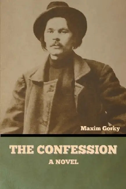 The Confession by Maxim Gorky