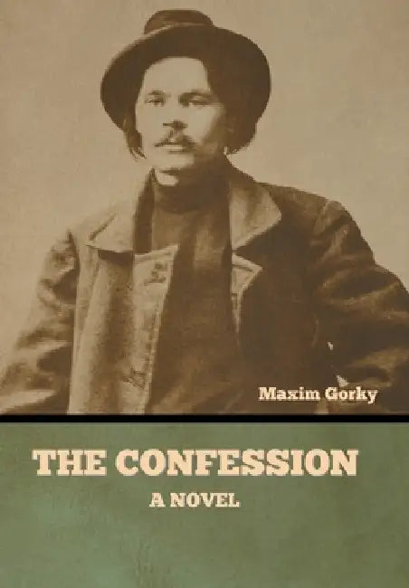 The Confession by Maxim Gorky