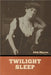 Twilight Sleep by Edith Wharton