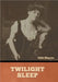 Twilight Sleep by Edith Wharton