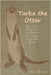 Tarka the Otter by Williamson, Henry