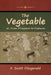 The Vegetable; or, From President to Postman by F. Scott Fitzgerald