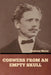 Cobwebs from an Empty Skull by Ambrose Bierce