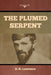 The Plumed Serpent by D. H. Lawrence