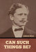 Can Such Things Be? by Ambrose Bierce