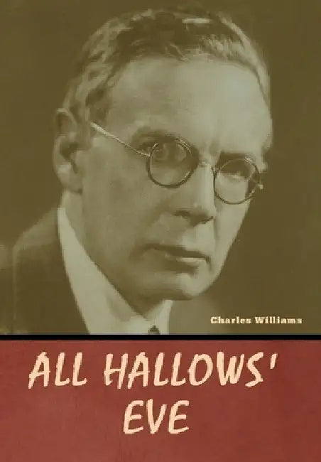 All Hallows' Eve by Charles Williams