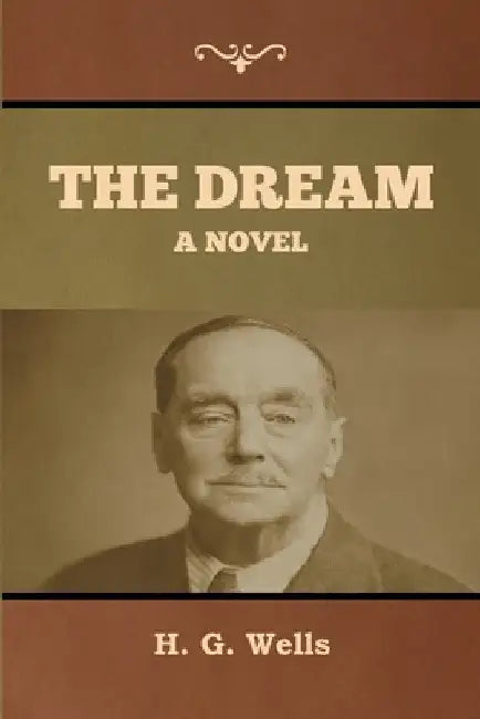 The dream by H. G. Wells