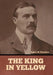 The King in Yellow by Robert W. Chambers