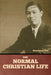 The Normal Christian Life by Watchman Nee