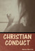 Christian Conduct by Charles Ebert Orr