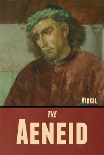 The Aeneid by Virgil