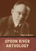 Spoon River Anthology by Edgar Lee Masters
