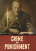 Crime and Punishment by Fyodor Dostoevsky
