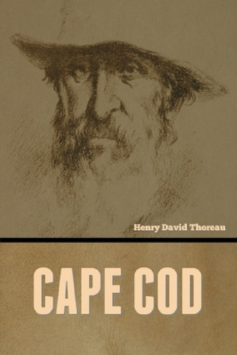 Cape Cod by Henry David Thoreau