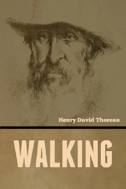 Walking by Henry David Thoreau