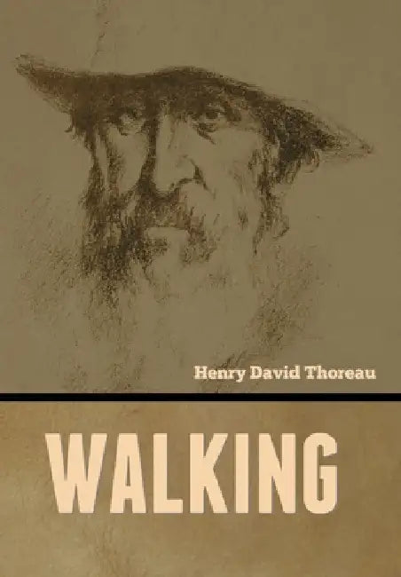Walking by Henry David Thoreau
