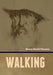 Walking by Henry David Thoreau