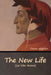 The New Life (La Vita Nuova) by Dante Alighieri