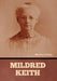 Mildred Keith by Martha Finley