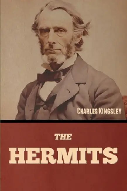 The Hermits by Charles Kingsley