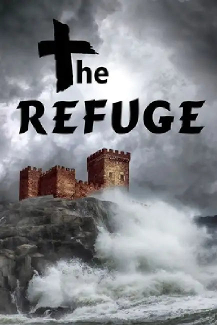 The Refuge by Donald E., Jr. Waller