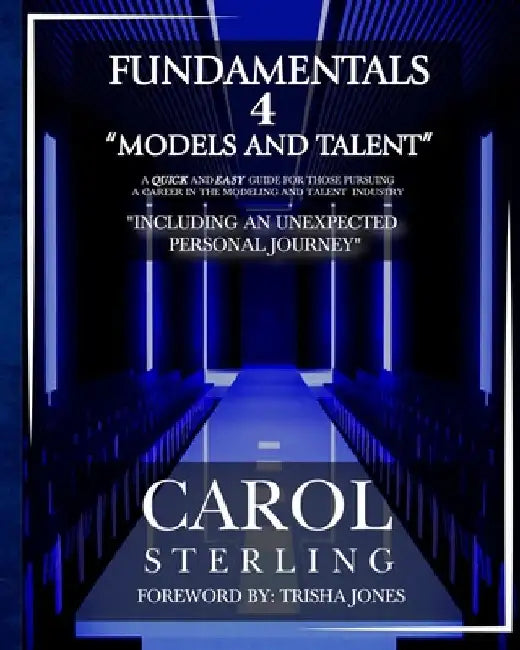 Fundamentals 4 Models and Talent by Trisha Jones