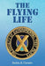 The Flying Life by Stefan A. Cavallo