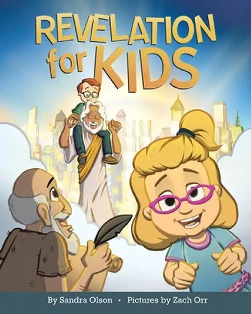 Revelation for Kids by Sandra Olson