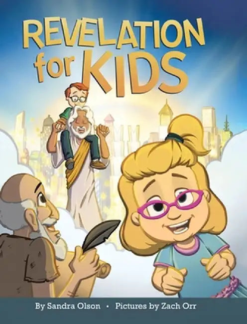 Revelation for Kids by Sandra Olson