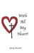 With All My Heart! by Ginny Breecher