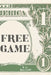 Free Game for a Dollar by R. L. Bow-Griff