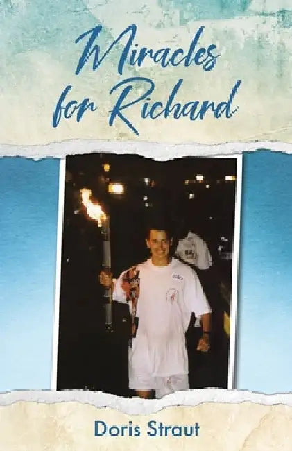 Miracles for Richard by Doris Straut