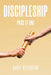 Discipleship: Pass It On! by Gary Beisheim