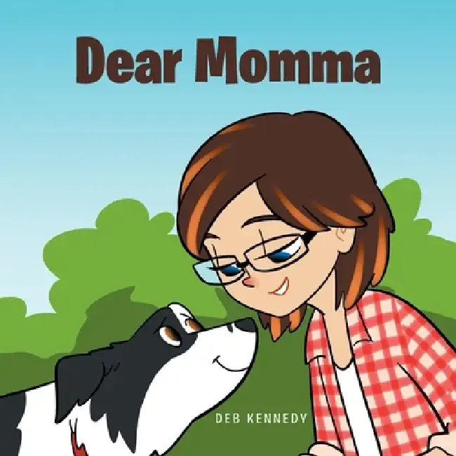 Dear Momma by Deb Kennedy