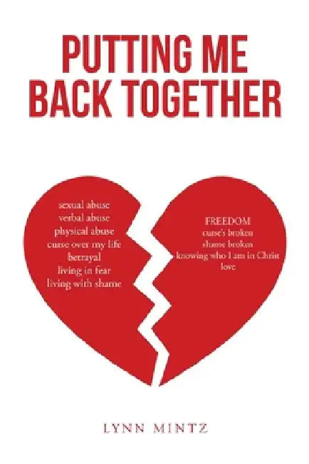 Putting Me Back Together by Lynn Mintz
