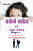 Mind Voice of Our Body by M. Dhananchezhiyan